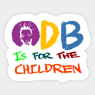 FOR THE CHILDREN Sticker